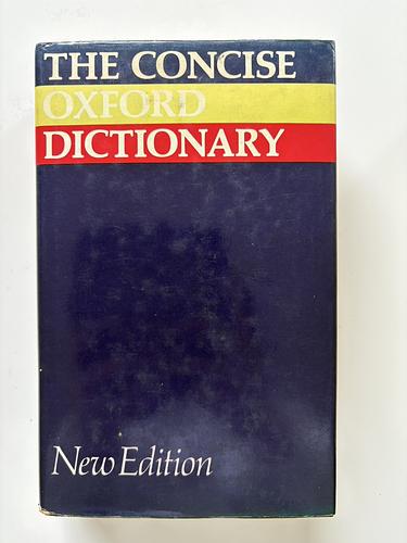 THE CONCISE OXFORD DICTIONARY