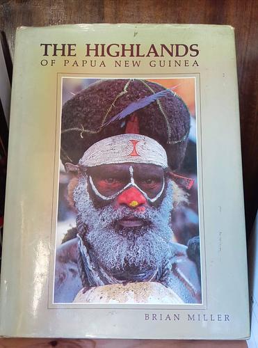 THE HIGHLANDS OF PAPUA NEW GUINEA　