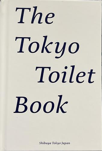 The Tokyo Toilet Book